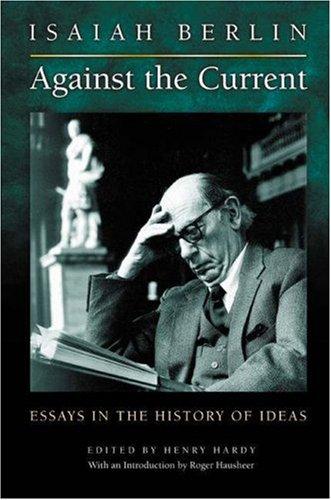 Against the Current, Isaiah Berlin