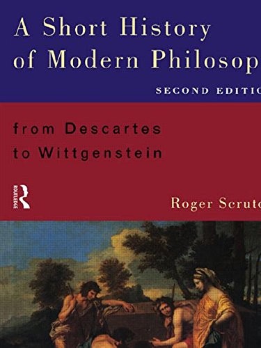 A Short History of Modern Philosophy, Roger Scruton
