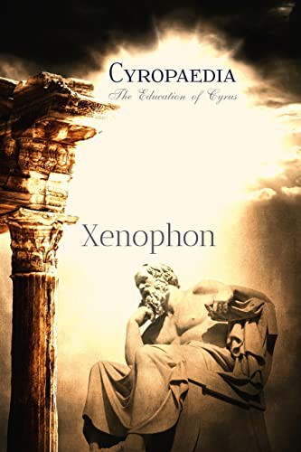 The Education of Cyrus, Xenophon
